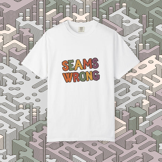 Seams Wrong Graphic Tee