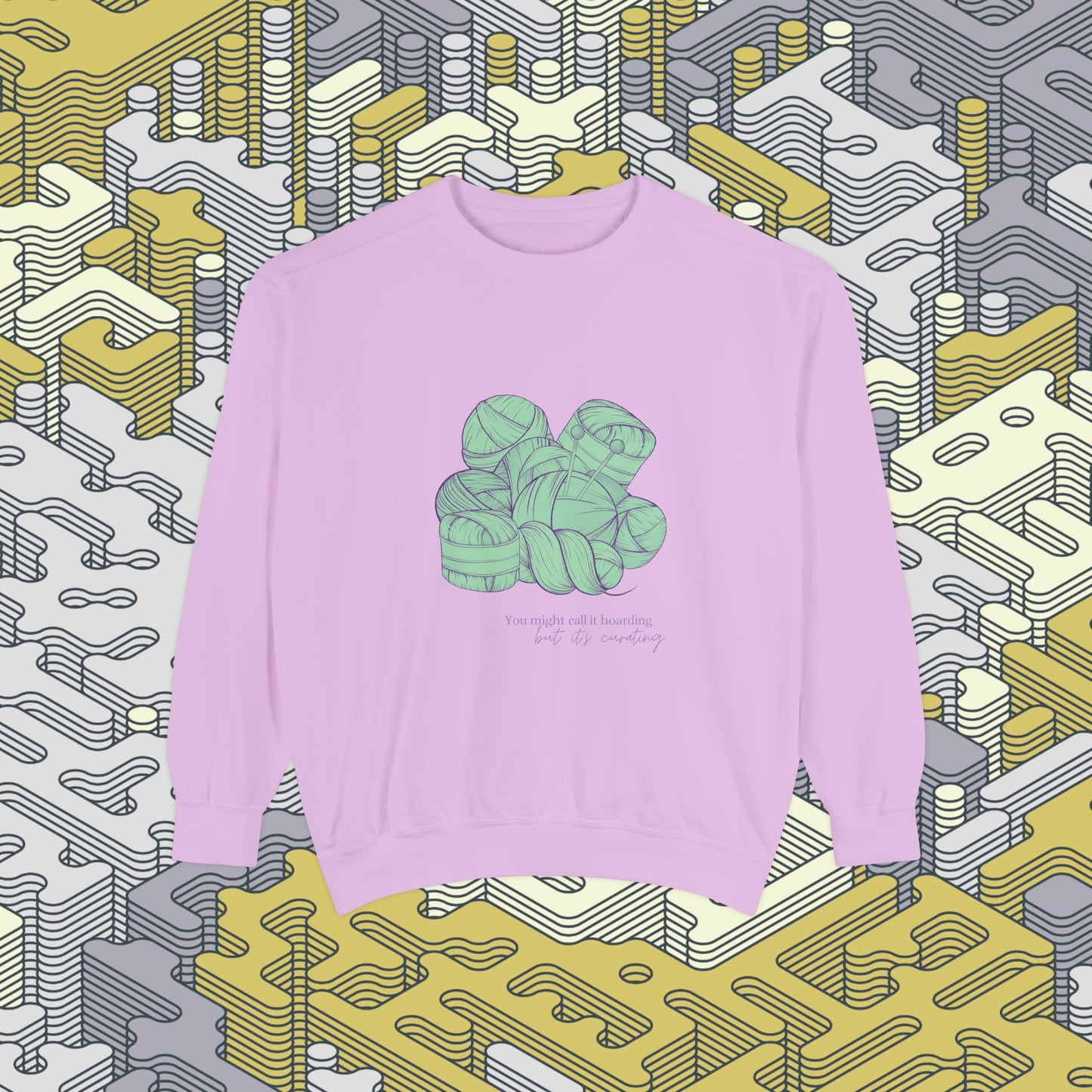 Not Hoarding Sweatshirt