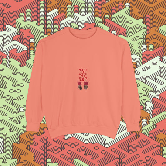 Made With My Own Hands Sweatshirt #2