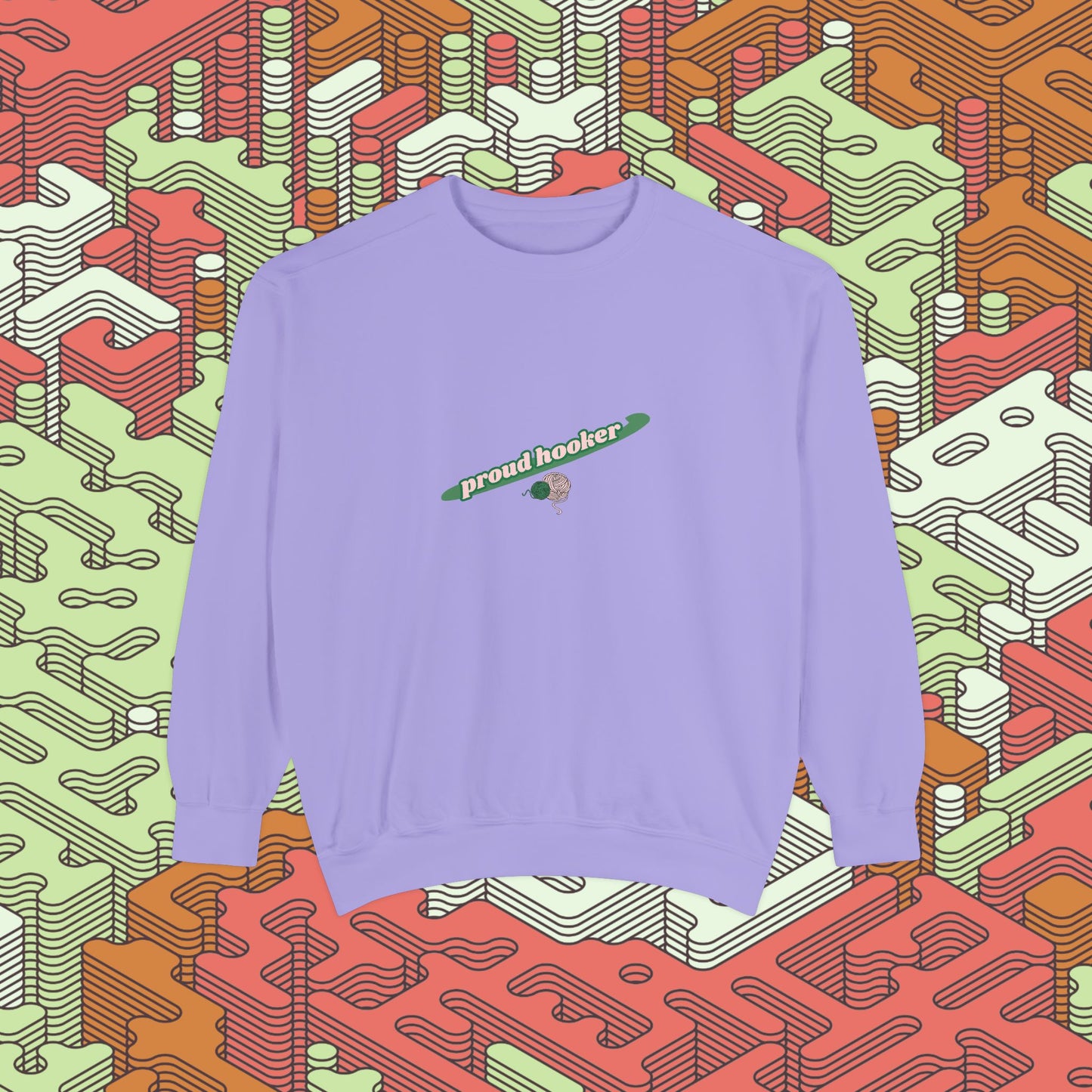 Proud Hooker Sweatshirt