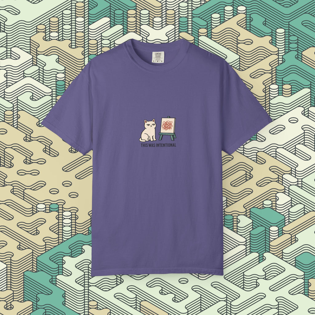 This Was Intentional T-Shirt