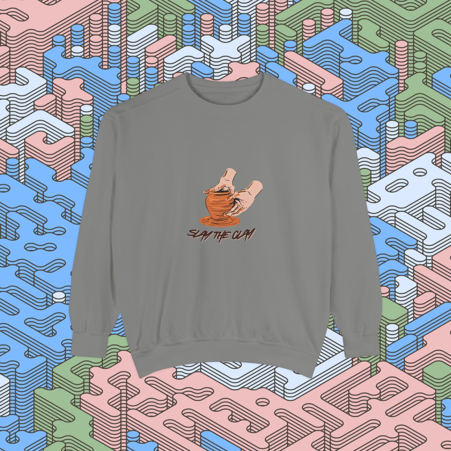 Slay The Clay Sweatshirt