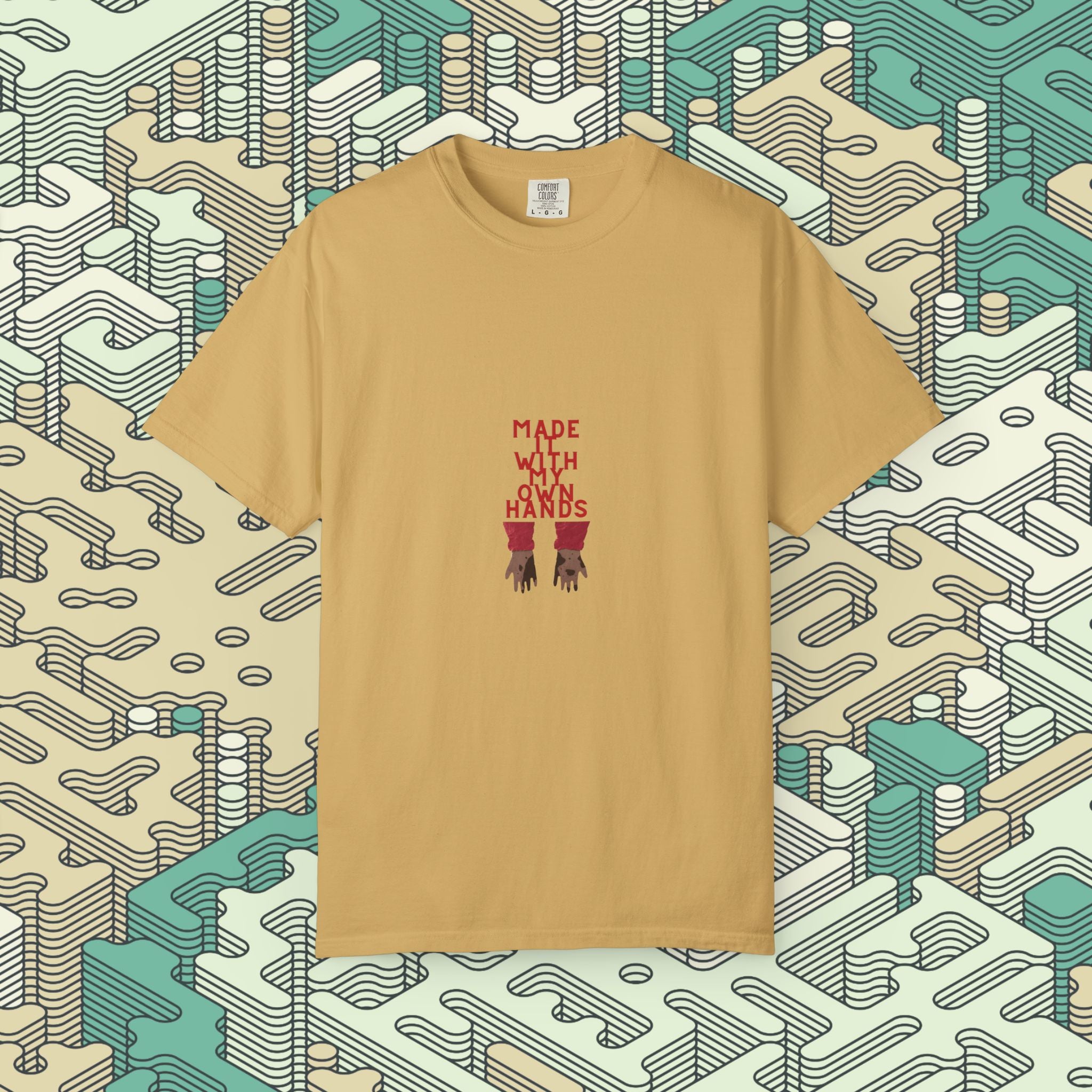 Made With My Own Hands #2 T-Shirt