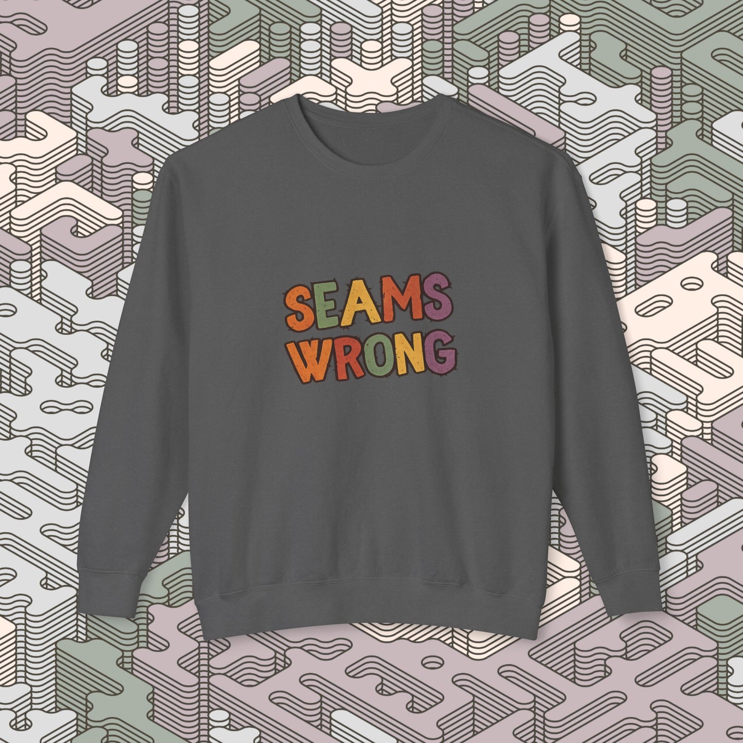 Seams Wrong Sweatshirt