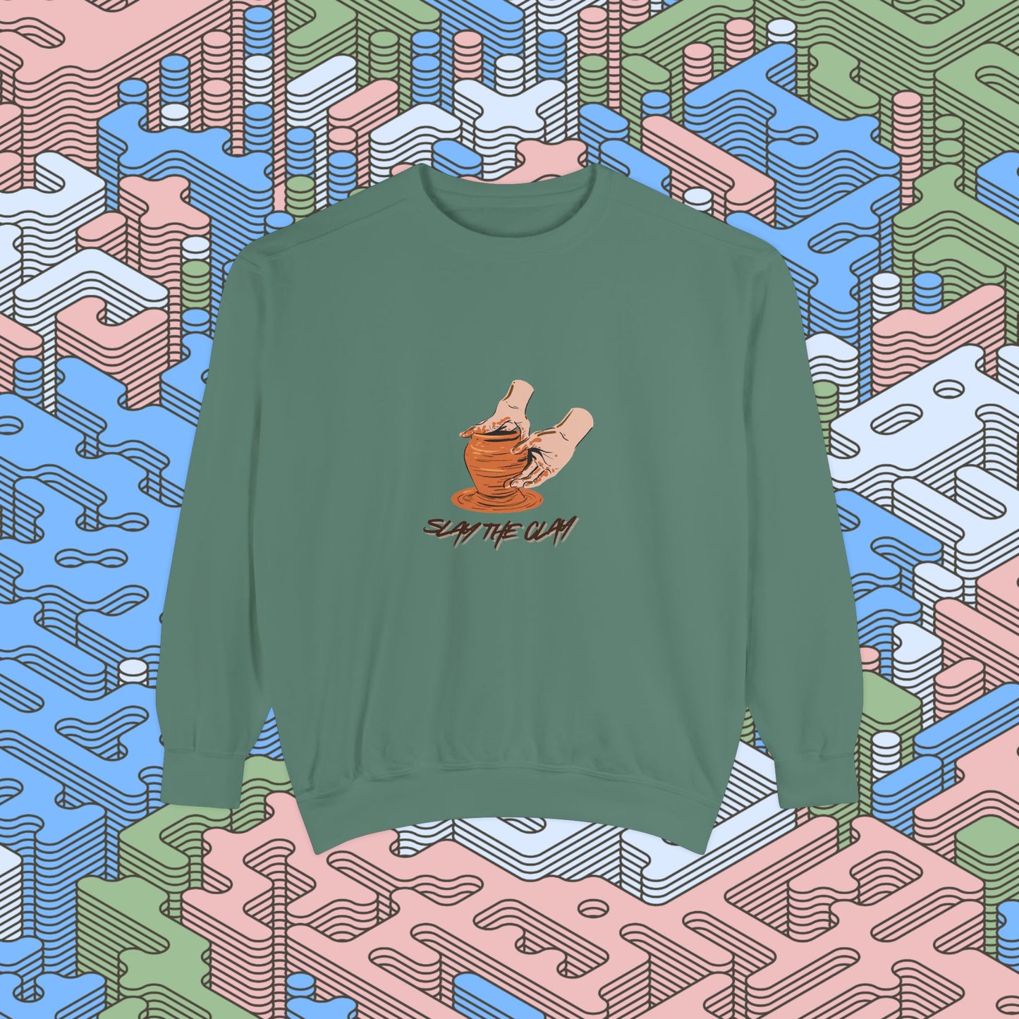 Slay The Clay Sweatshirt