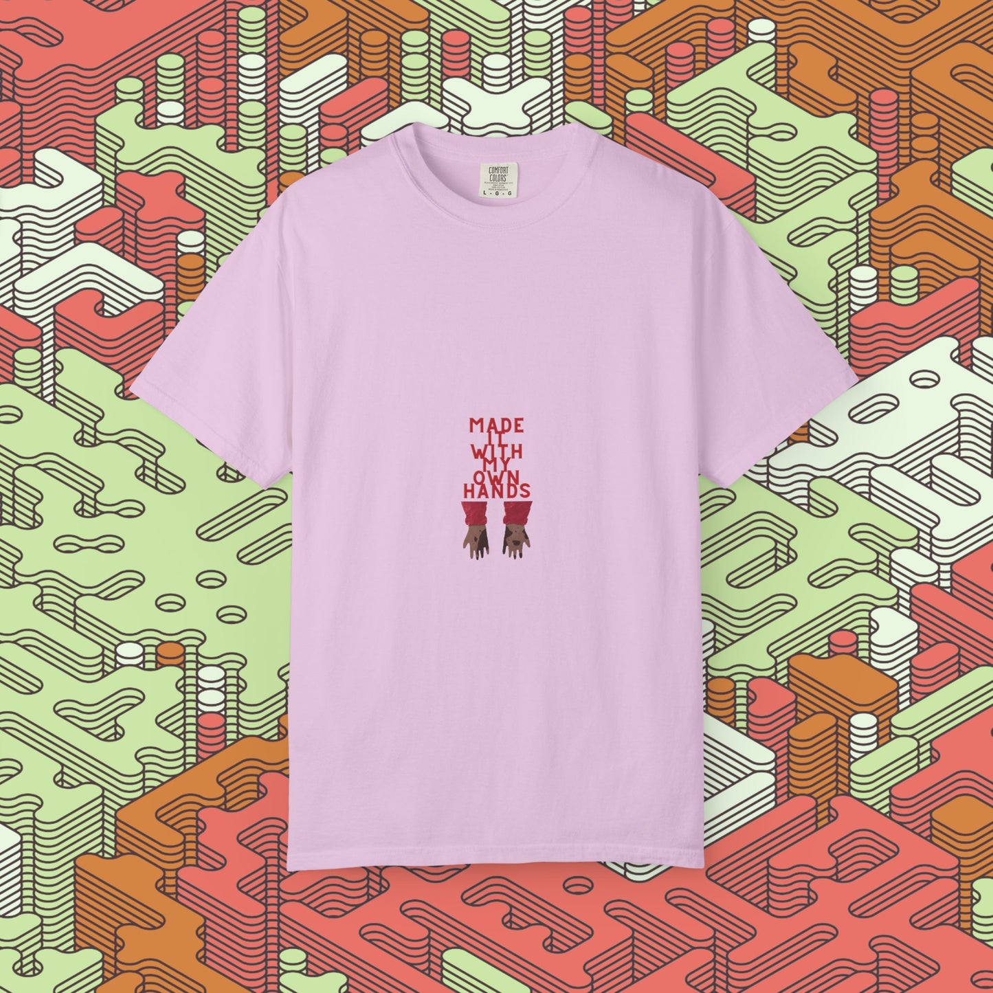 Made With My Own Hands Graphic Tee #2