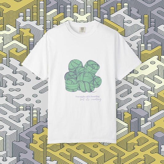 Not Hoarding Graphic Tee