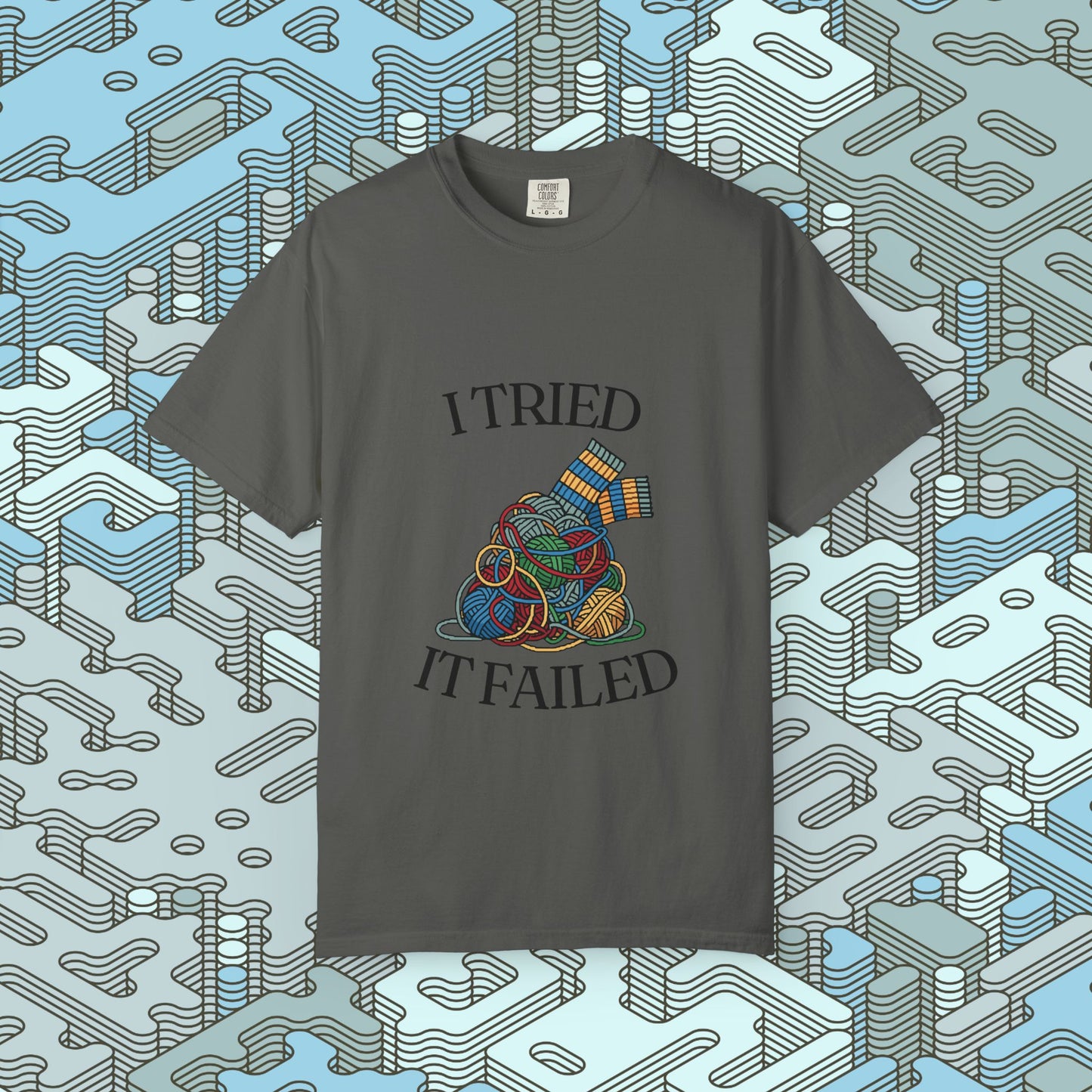 I Tried It Failed Graphic Tee