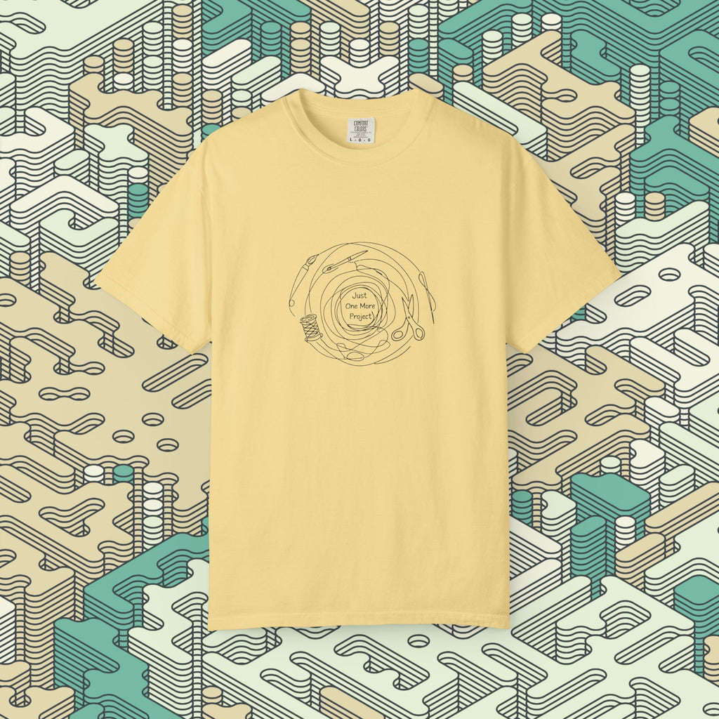 Just One More Project T-Shirt