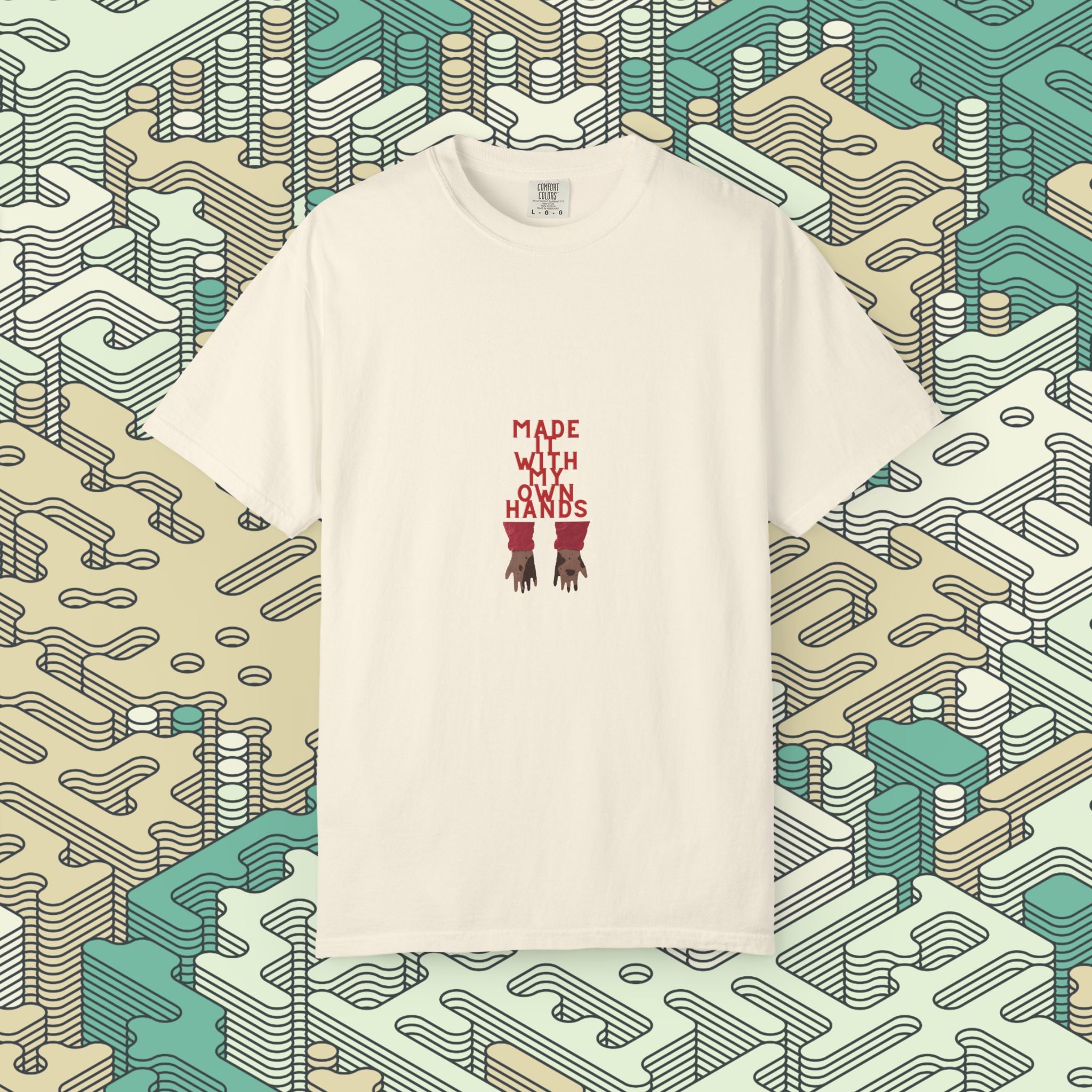Made With My Own Hands #2 T-Shirt