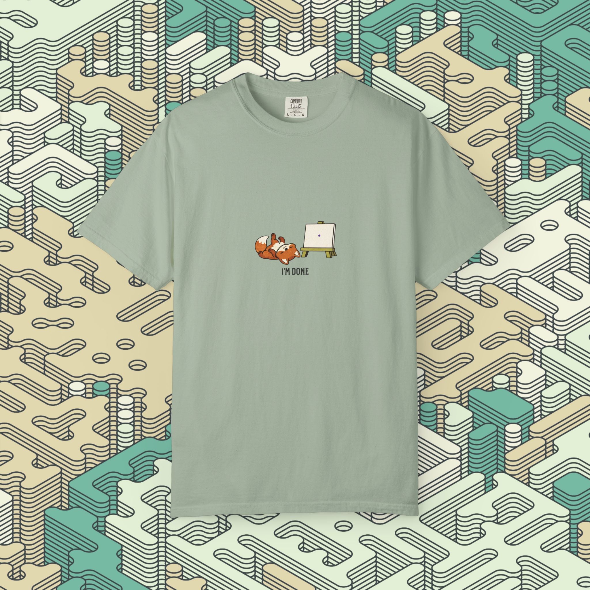 I'm Done T-Shirt