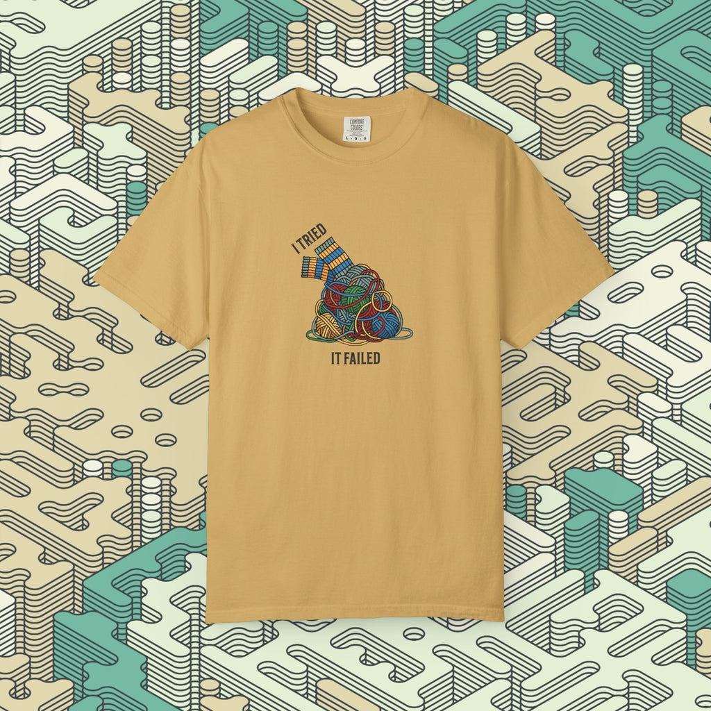 I Tried It Failed T-Shirt