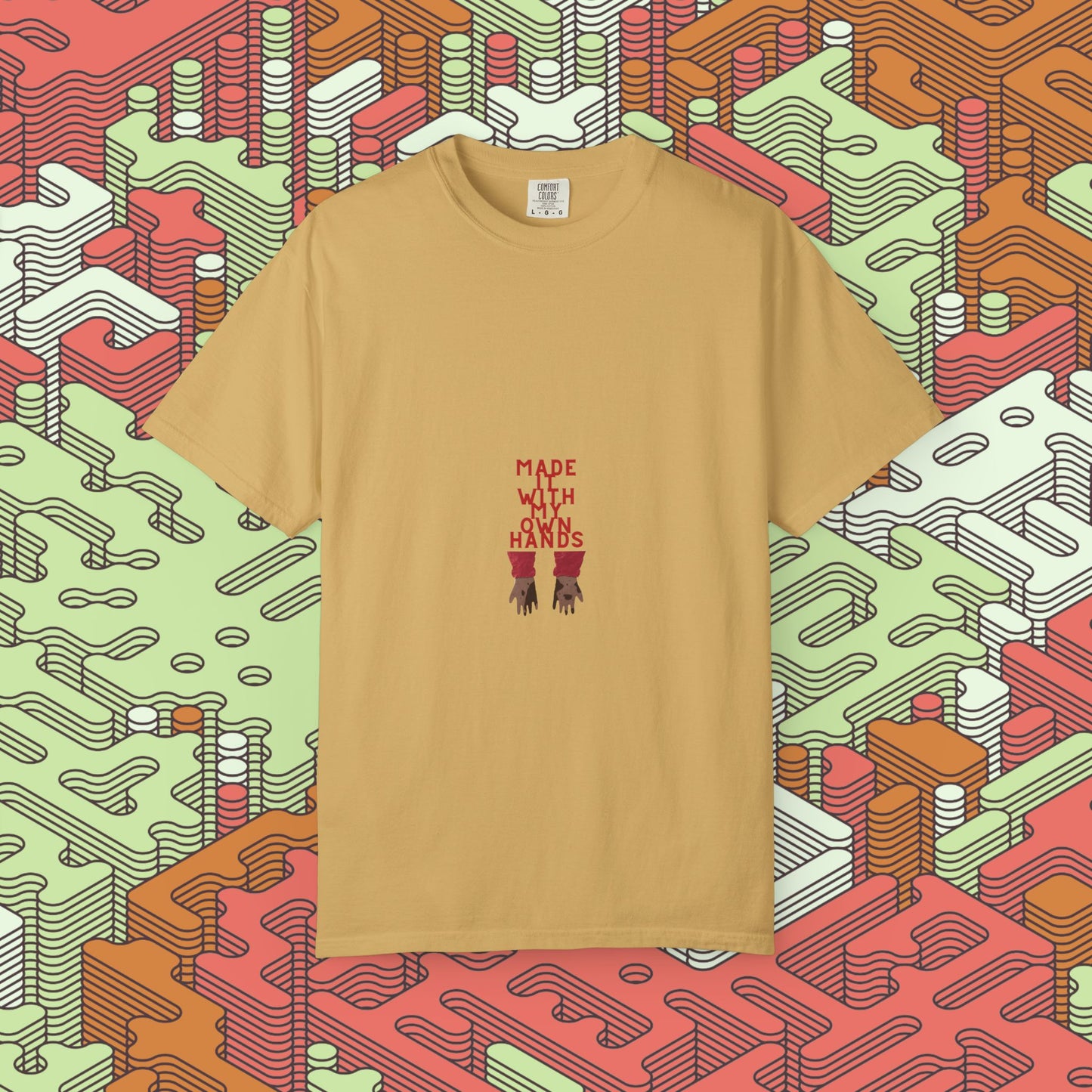 Made With My Own Hands Graphic Tee #2