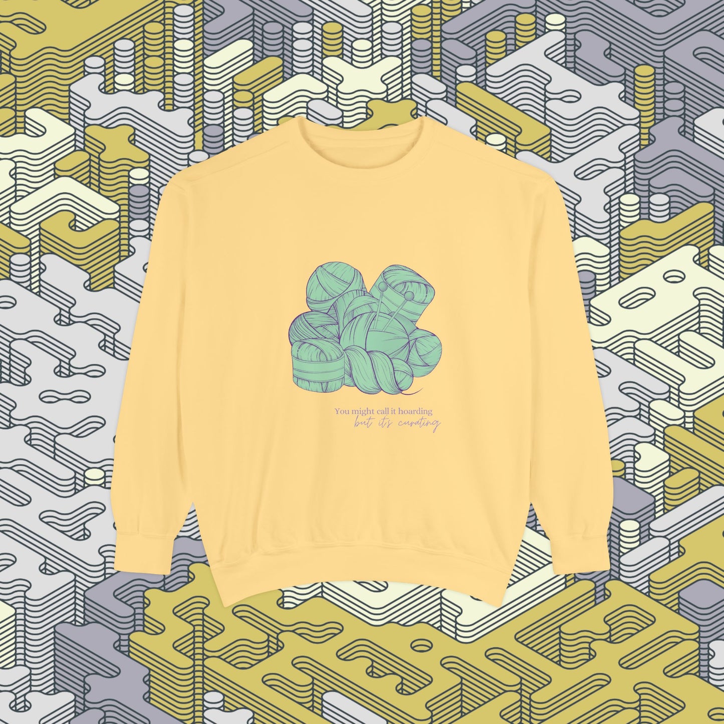 Not Hoarding Sweatshirt