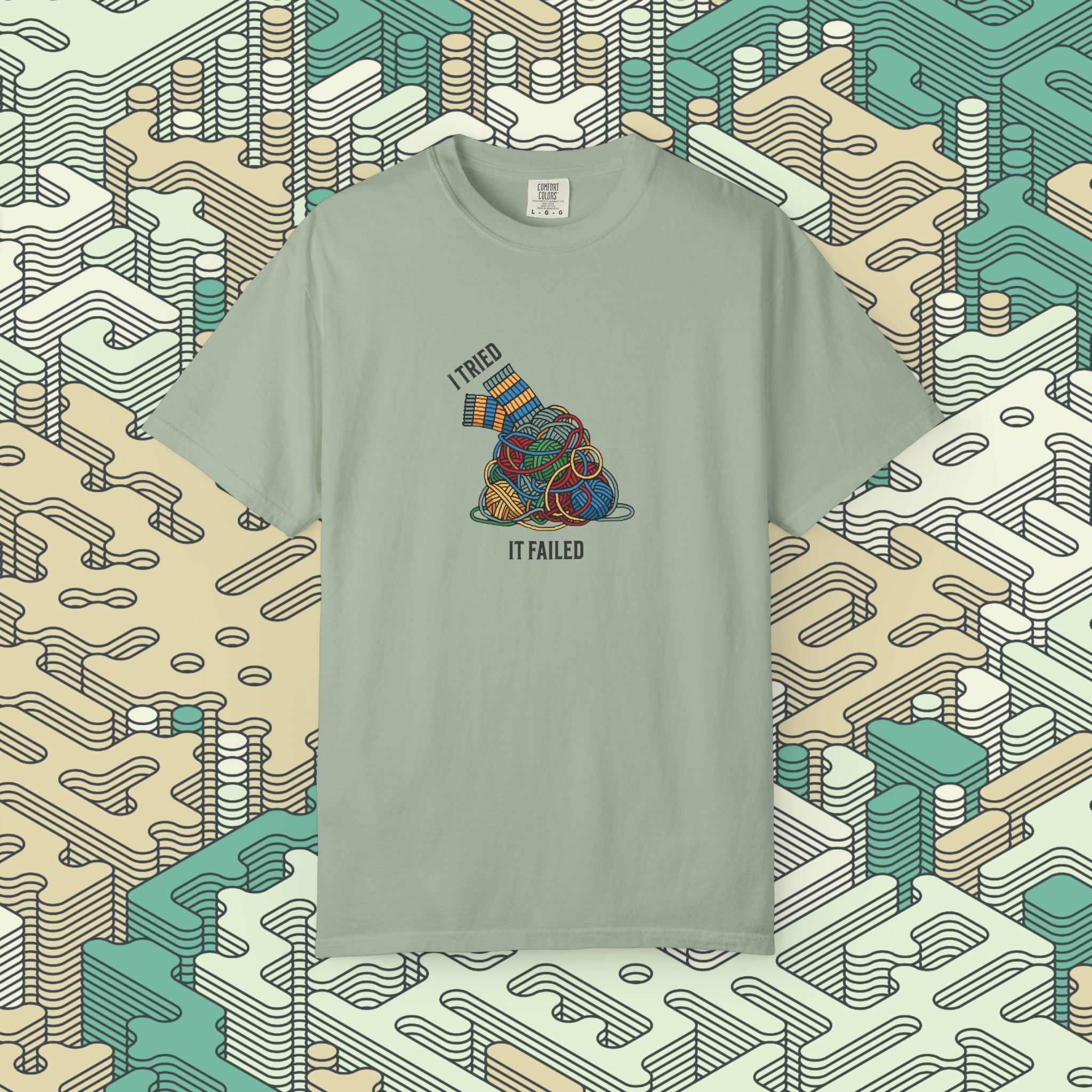 I Tried It Failed T-Shirt