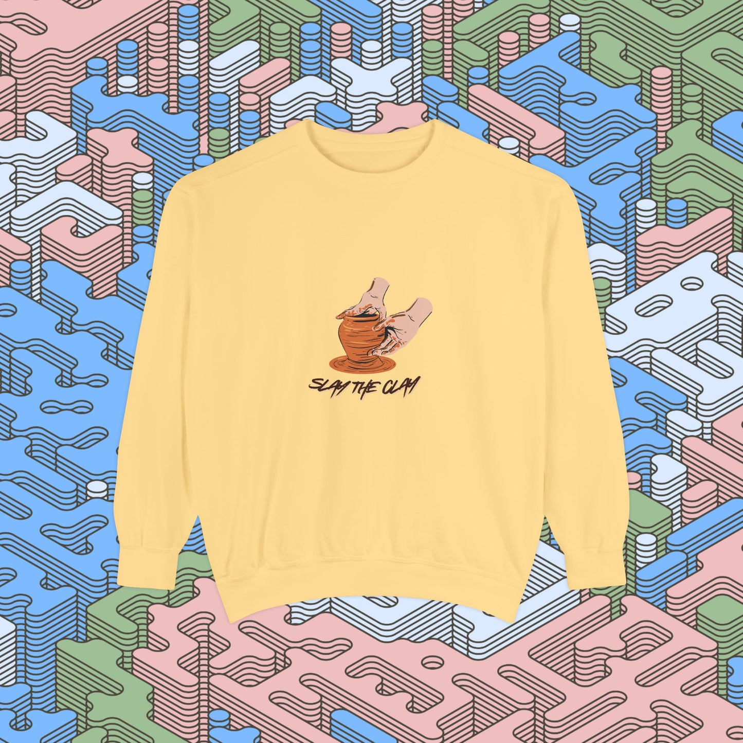 Slay The Clay Sweatshirt