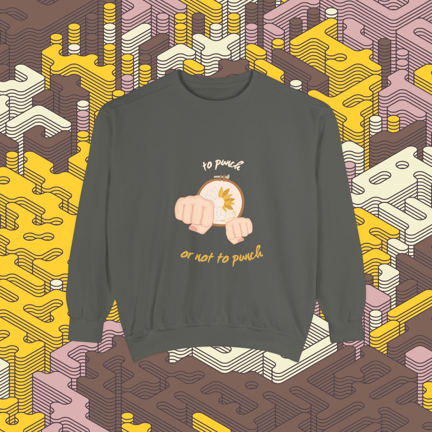 To Punch or Not to Punch Sweatshirt