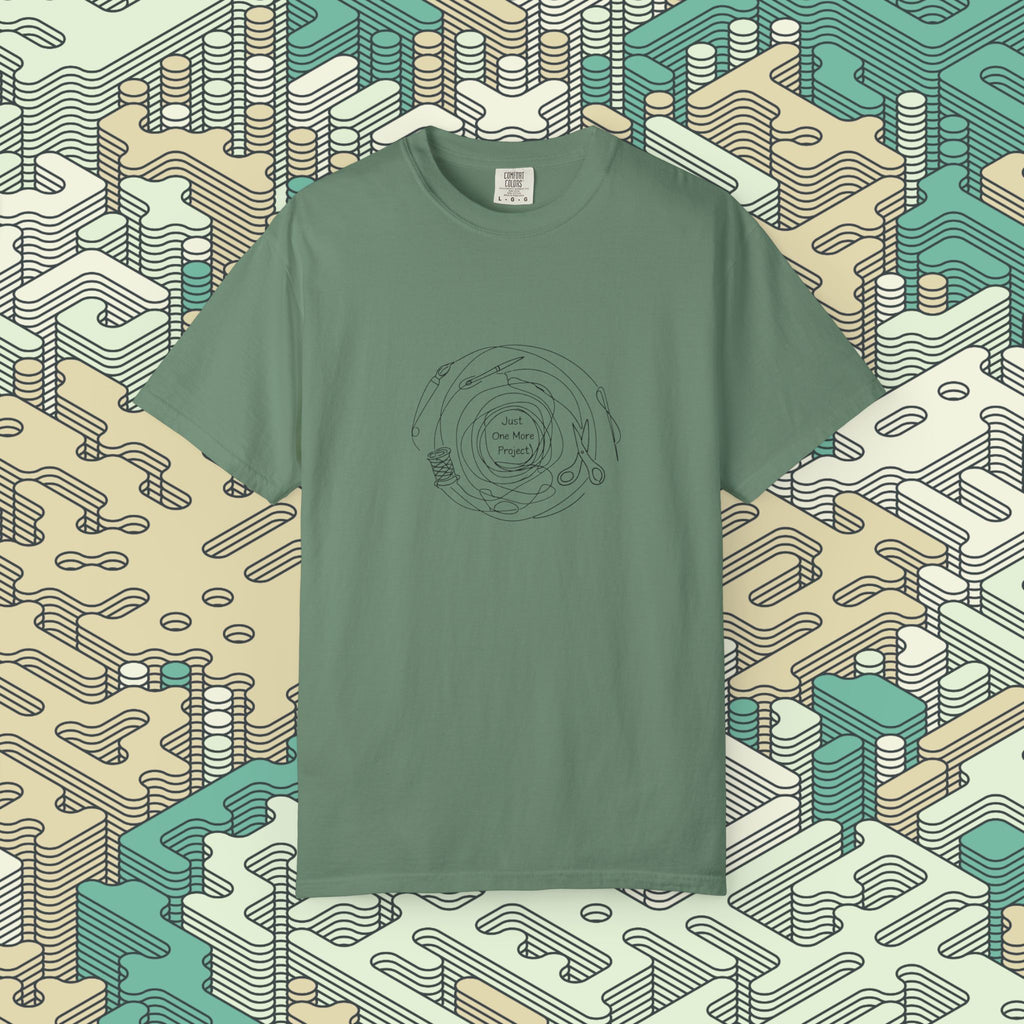 Just One More Project T-Shirt