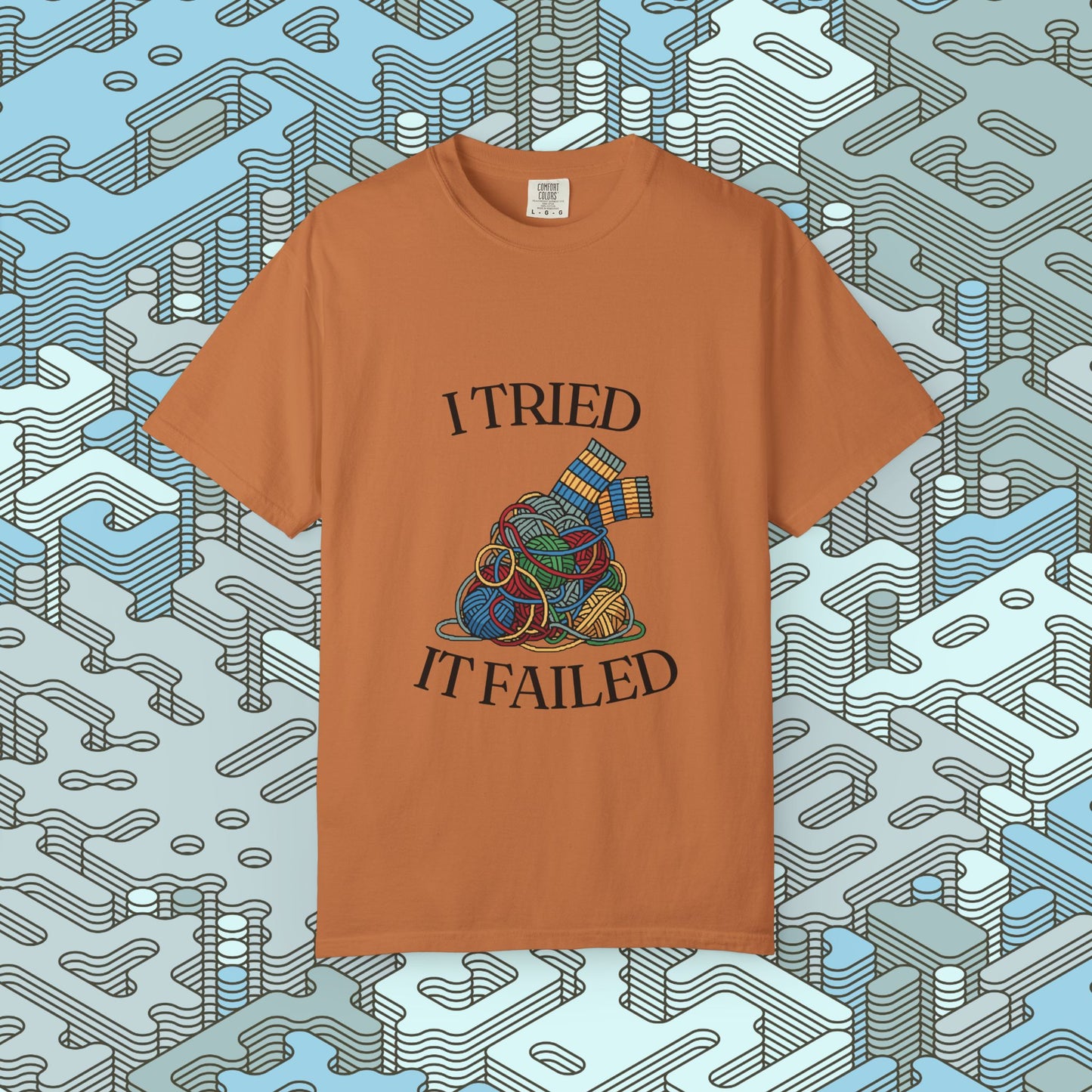 I Tried It Failed Graphic Tee