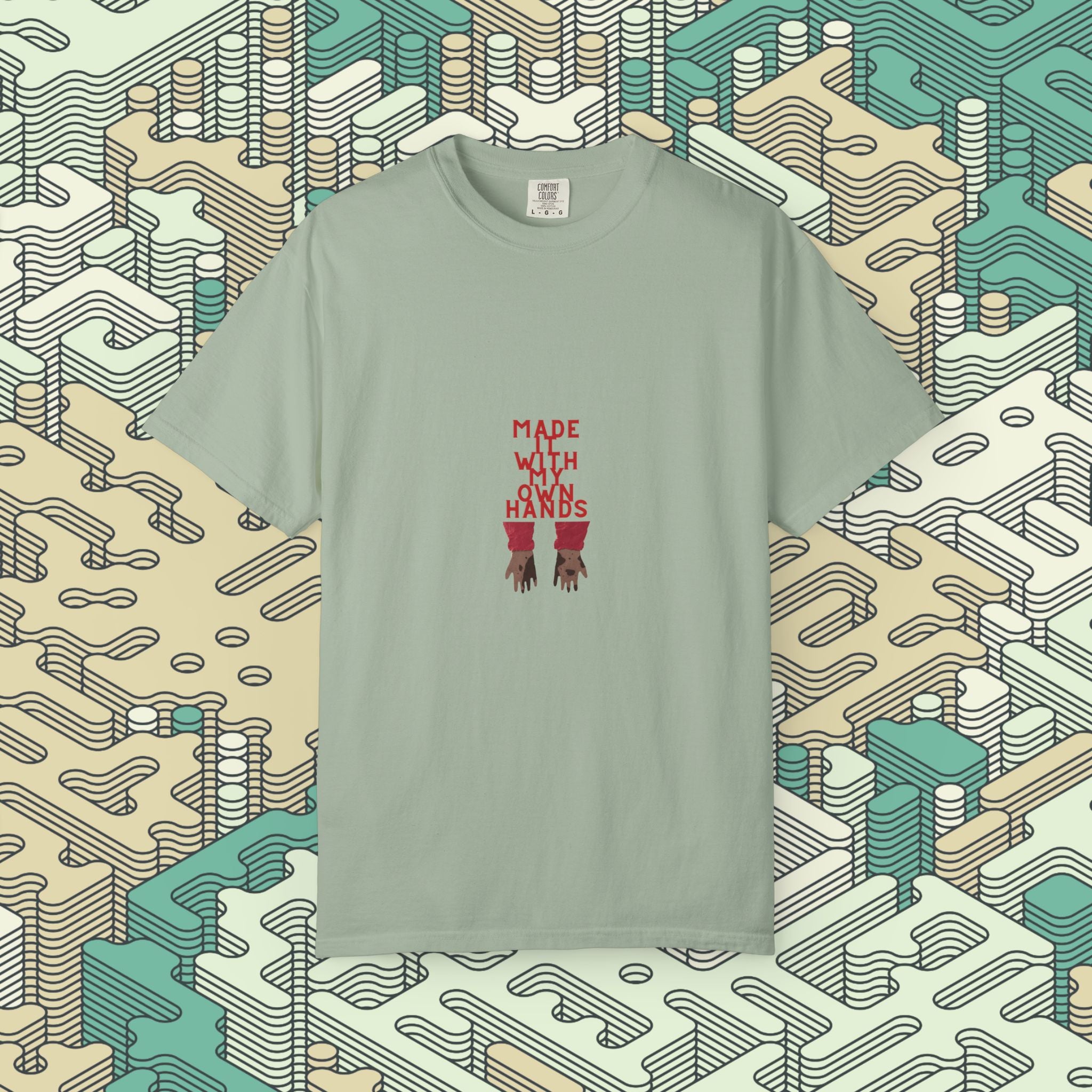 Made With My Own Hands #2 T-Shirt