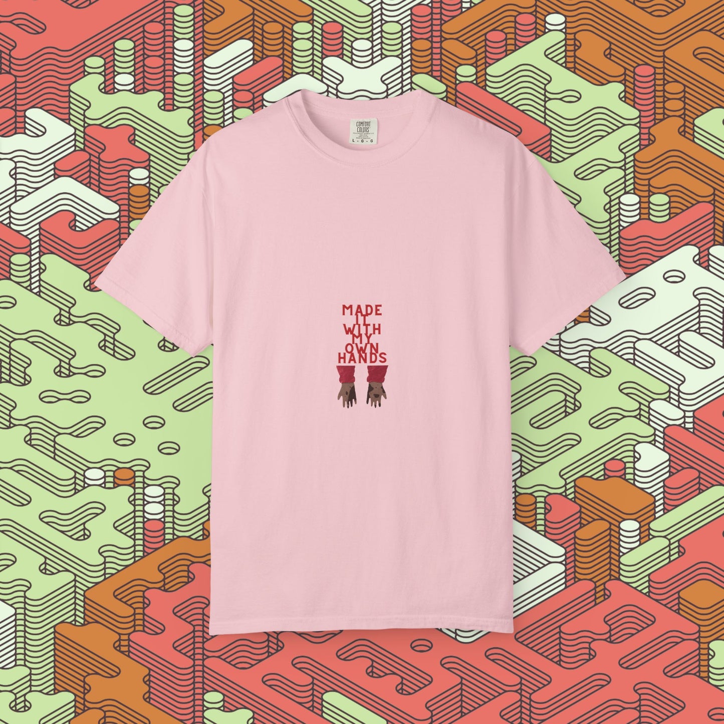 Made With My Own Hands Graphic Tee #2