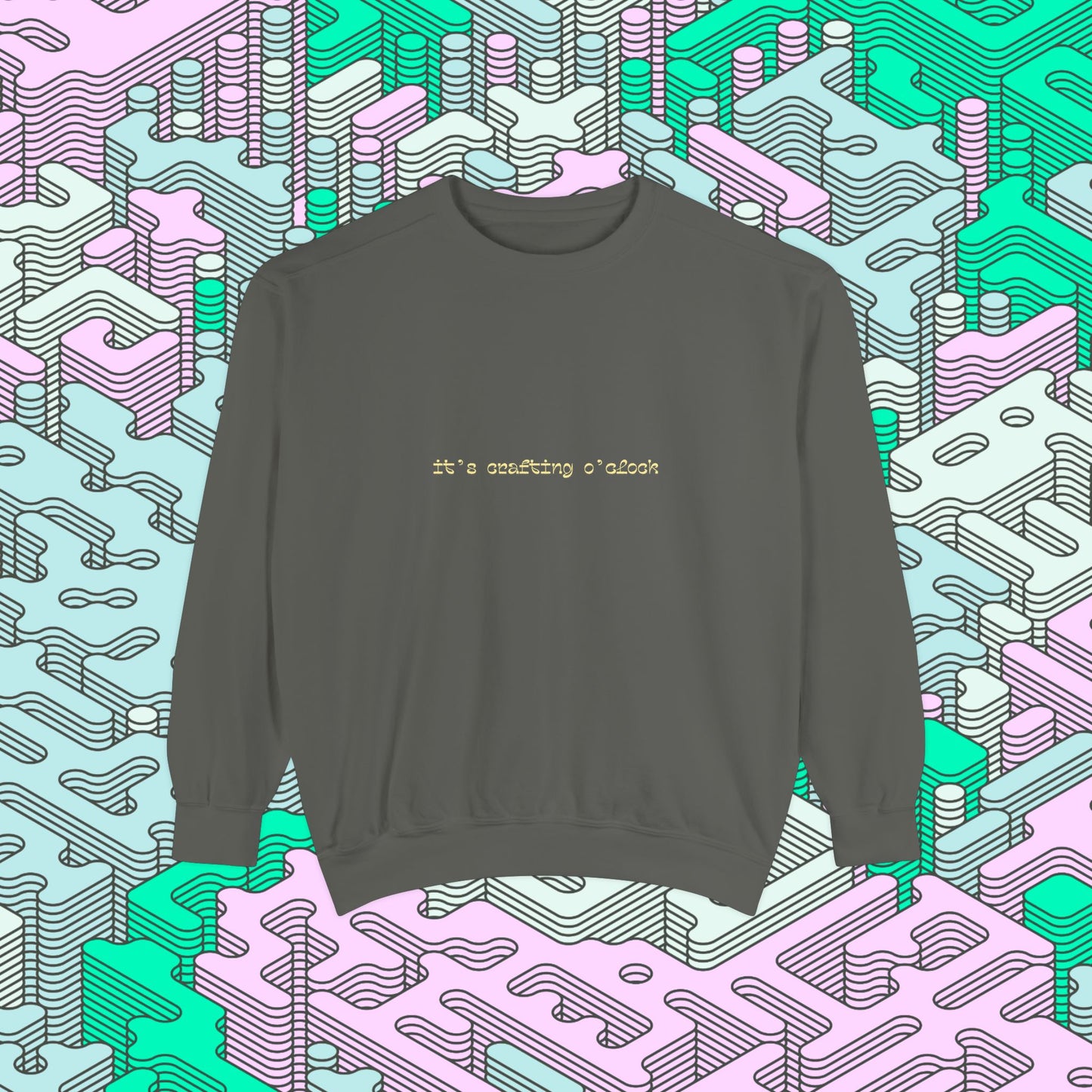 It's Crafting O'Clock Sweatshirt