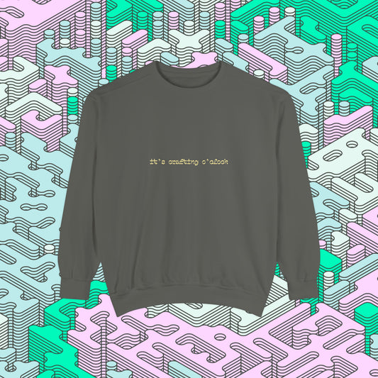 It's Crafting O'Clock Sweatshirt