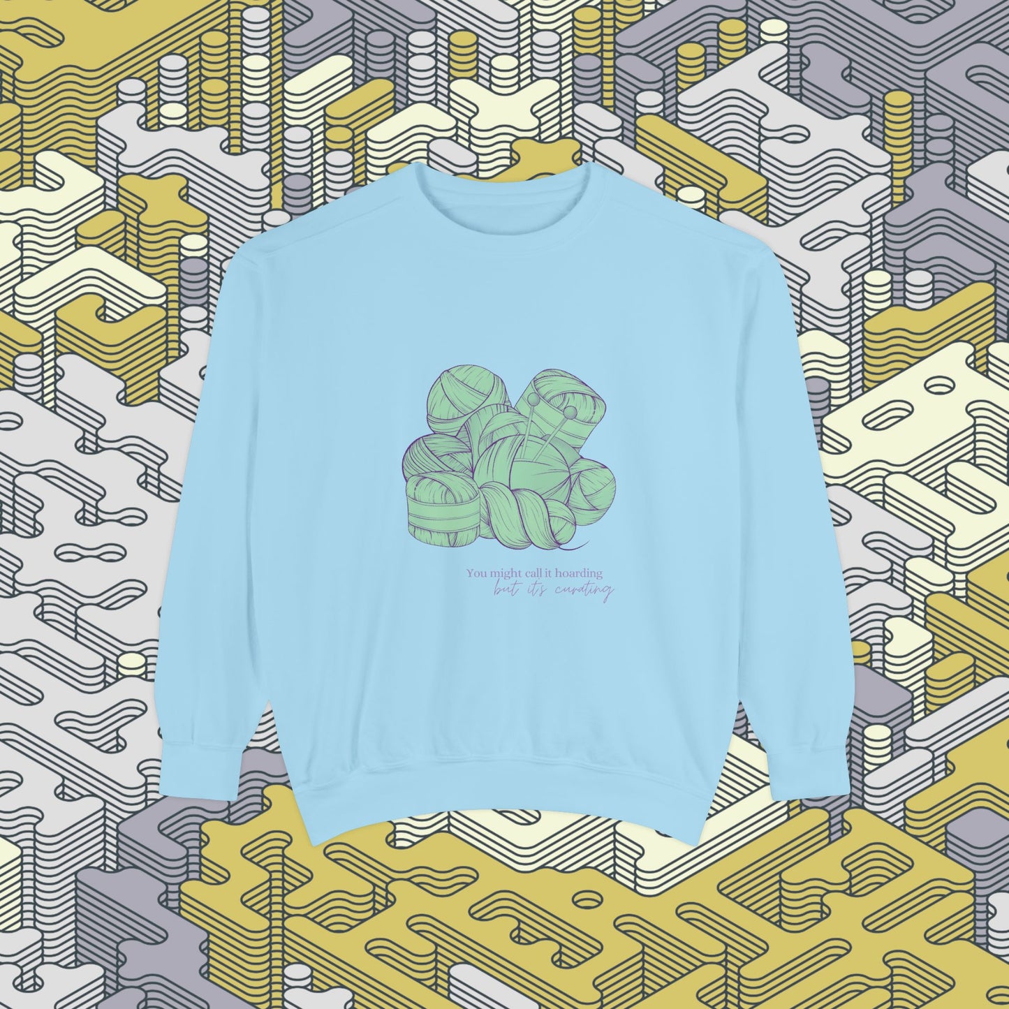 Not Hoarding Sweatshirt